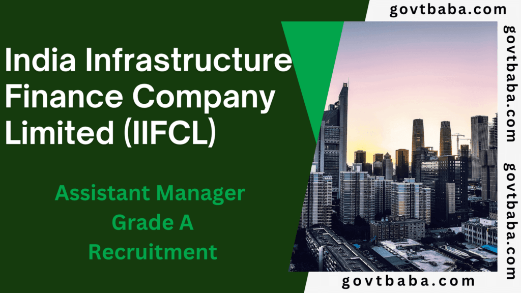 India Infrastructure 1 supreme court of india various post IIFCL Assistant Manager Grade A Online Form 2024