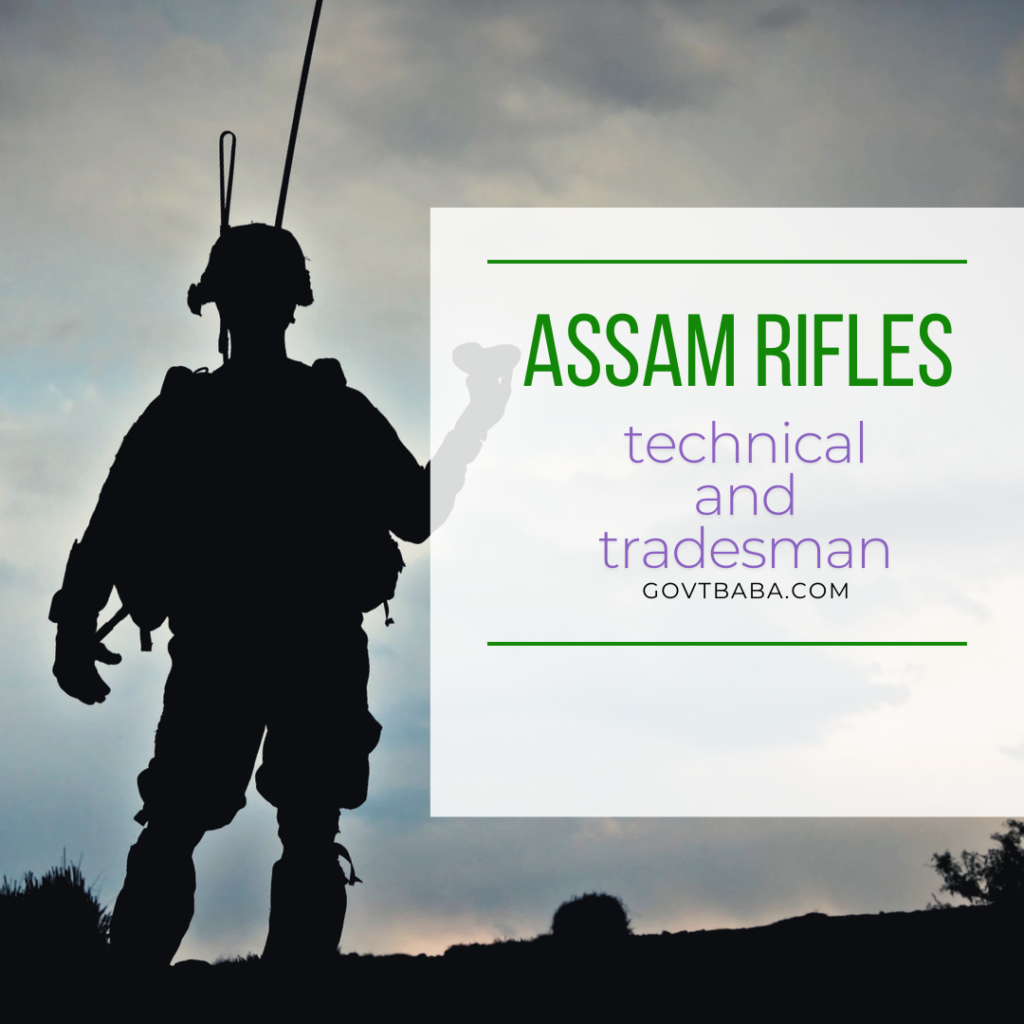 Assam Rifles Technical and Tradesman Recruitment Rally 2025